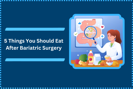 5 Things You Should Eat After Bariatric Surgery